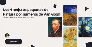 Los 4 mejores paquetes de pintura por números de Van Gogh